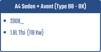 A4 Sedan + Avant (Type B8 - 8K)  | 2008_  | 1.8L Tfsi 118 Kw