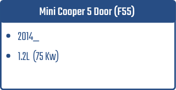 Mini Cooper 5 Door (F55) | 2014_ | 1.2L 75 Kw