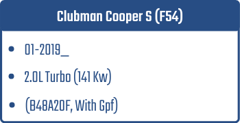 Clubman Cooper S (F54) | 01-2019_ | 2.0L Turbo 141 Kw (B48A20F, With Gpf)