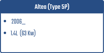 Altea (Type 5P)  | 2006_  | 1.4L 63 Kw