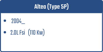 Altea (Type 5P)  | 2004_  | 2.0L Fsi 110 Kw