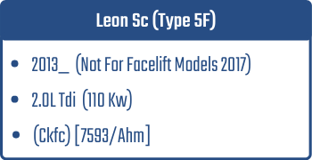 Leon Sc (Type 5F) | 2013_ (Not For Facelift Models 2017) | 2.0L Tdi 110 Kw (Ckfc) [7593/Ahm]
