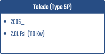 Toledo (Type 5P) | 2005_  | 2.0L Fsi 110 Kw